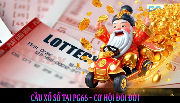 Cầu Xổ Số Tại PG66 – Cơ Hội Đổi Đời